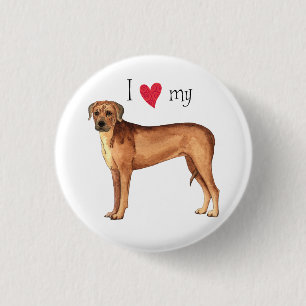 I Love my Rhodesian Ridgeback 1 Inch Round Button