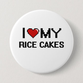 I Love My Rice Cakes Digital design 3 Inch Round Button