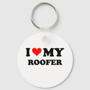 I Love My Roofer Keychain
