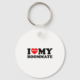 I Love My Roomate Heart Funny Party Gifts Valentin Keychain