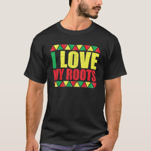 I Love My Roots  Black History Apparel For Kids T-Shirt