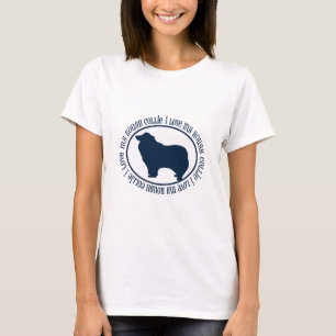 I Love My Rough Collie T-Shirt
