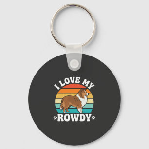 I Love My Rowdy Sheltie Retro Dog Keychain