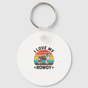I Love My Rowdy Vintage Collie Dog Design_1 Keychain
