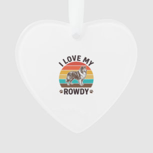 I Love My Rowdy Vintage Collie Dog Design_1 Ornament
