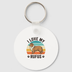 I Love My Rufus Vintage Dog Design_1 Keychain
