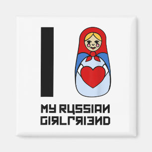 I Love My Russian Girlfriend Matrioszka _1  Magnet
