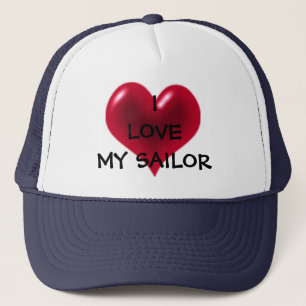 I LOVE MY SAILOR TRUCKER HAT