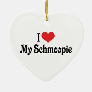 I Love My Schmoopie Ornament