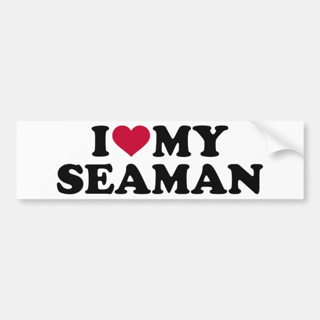 I love my seaman bumper sticker (Front)