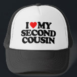 I LOVE MY SECOND COUSIN TRUCKER HAT<br><div class="desc">I LOVE MY SECOND COUSIN</div>