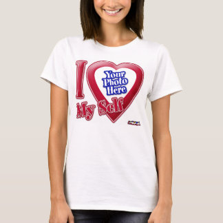 I Love My Self - Photo T-Shirt