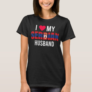 I Love My Serbian Husband Valentines Day T-Shirt