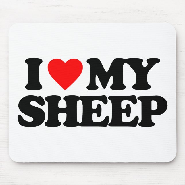 I LOVE MY SHEEP MOUSE PAD (Front)