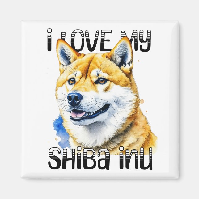 I Love My Shiba Inu | Dog Owner  Magnet (Front)