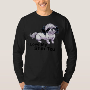 I Love My Shih Tzu Cute Shih Tzu For Mom Da T-Shirt