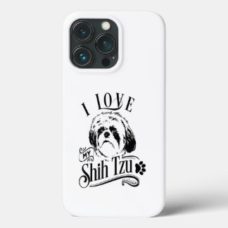 I Love My Shih Tzu I Cute Animal Pet Paw Dog Love iPhone 13 Pro Case
