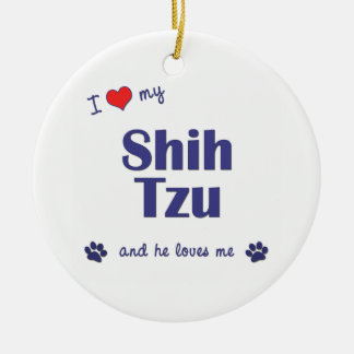 I Love My Shih Tzu (Male Dog) Ceramic Ornament