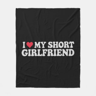 I Love My Short GF Girl Boy Couple Valentines Day  Fleece Blanket
