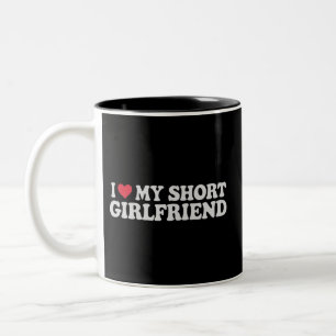 I Love My Short GF Girl Boy Couple Valentines Day Two-Tone Coffee Mug