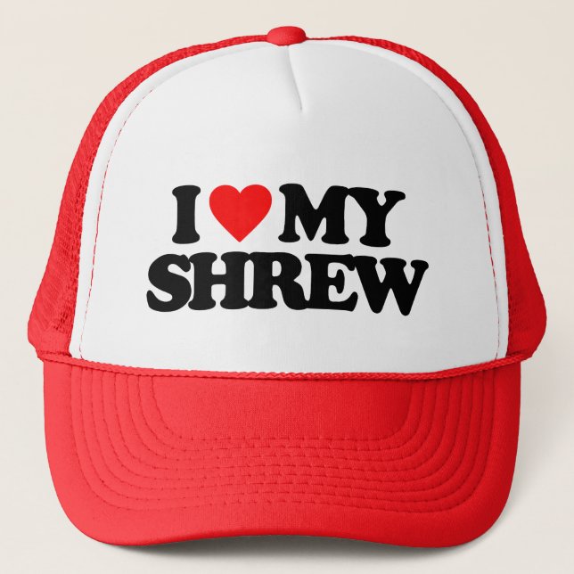 I LOVE MY SHREW TRUCKER HAT (Front)