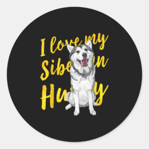 I Love My Siberian Husky   Snow Dog Lover Gift Classic Round Sticker