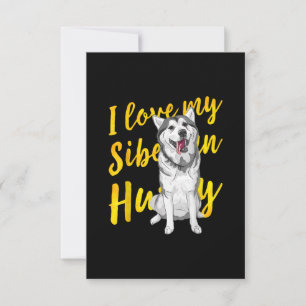 I Love My Siberian Husky Snow Dog Lover Gift RSVP Card