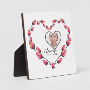 I Love My SISTER - Best Friend Personalized Gift Plaque