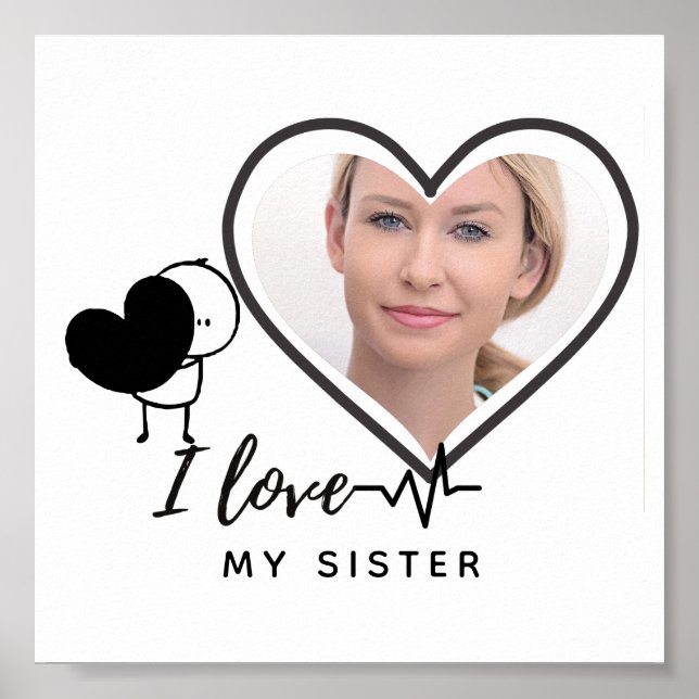 I Love My SISTER - Best Friend Personalized Gift Poster (Front)