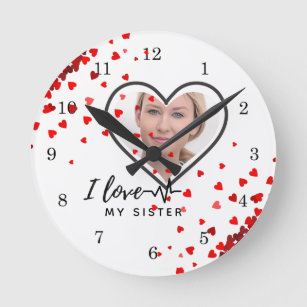 I Love My SISTER - Best Friend Personalized Gift Round Clock