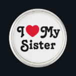 I love my sister lapel pin<br><div class="desc">I love my sister lapel pin is the perfect gift to let your sisters know you love them their special day: wedding day gift or graduation day encouragement. It is a perfect gift for sister and can be read as a love message to your sister or sarcastic funny one. You...</div>