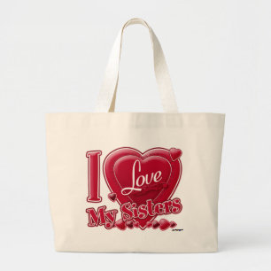 I Love My Sisters red - heart Large Tote Bag