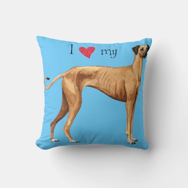I love my Sloughi Throw Pillow (Front)