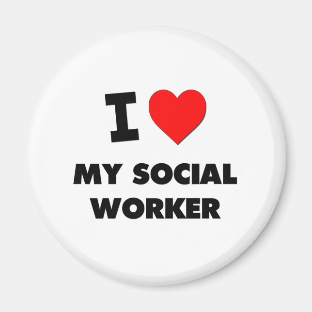 I love My Social Worker Magnet (Front)