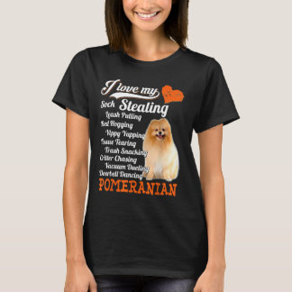 I Love My Sock Stealing Leash Pulling Pomeranian F T-Shirt