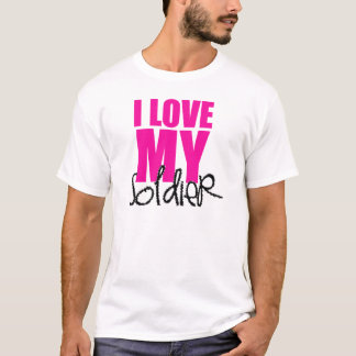 I Love My Soldier Tee