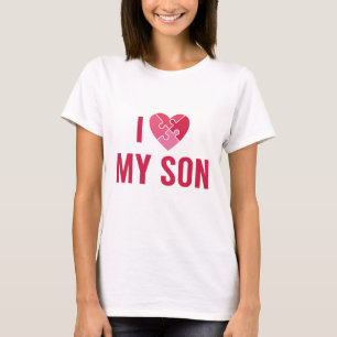I Love My Son T-Shirt