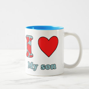 I love my son Two-Tone coffee mug