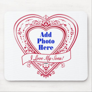 I Love My Sons! Photo Red Hearts Mouse Pad