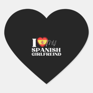 I Love My spanish Girlfriend Multi Nationality Shi Heart Sticker