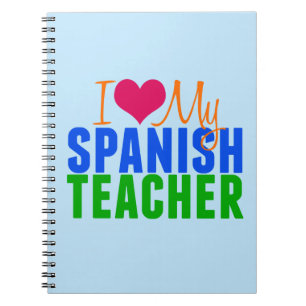 I Love My Spanish Teacher Notebook