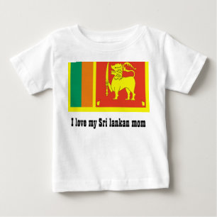 I love my sri lankan mom baby T-Shirt
