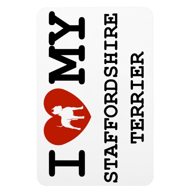 i love my staffordshire terrier magnet (Vertical)