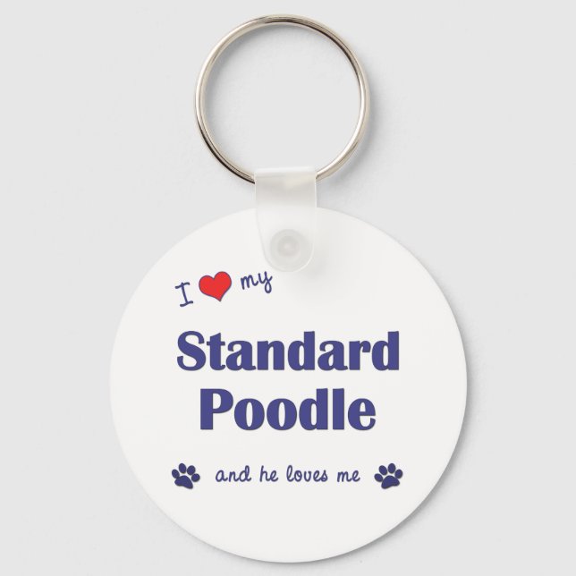 I Love My Standard Poodle (Male Dog) Keychain (Front)