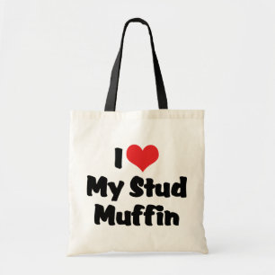 I Love My Stud Muffin Tote Bag