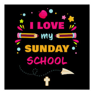 I Love My Sunday School – Christian Church Teacher Poster