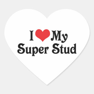 I Love My Super Stud Heart Sticker