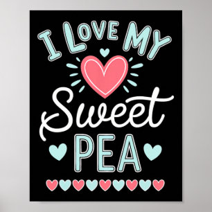 I Love My Sweet Pea Cute Mothers Day  Poster