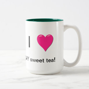 I love my sweet tea Mug
