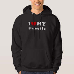 I Love My Sweetie I Heart My Sweetie Hoodie